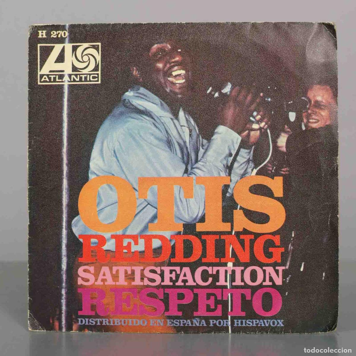 Discos de vinilo: SINGLE. Satisfaction / Respeto - Otis Redding - Foto 1