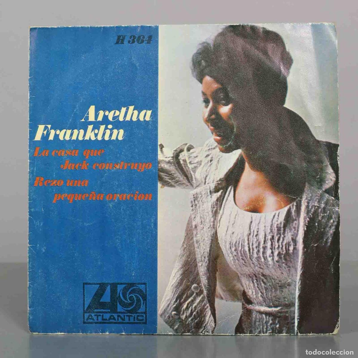 Discos de vinilo: SINGLE. La casa que Jack construy&oacute; - Rezo una peque&ntilde;a oraci&oacute;n - Aretha Franklin