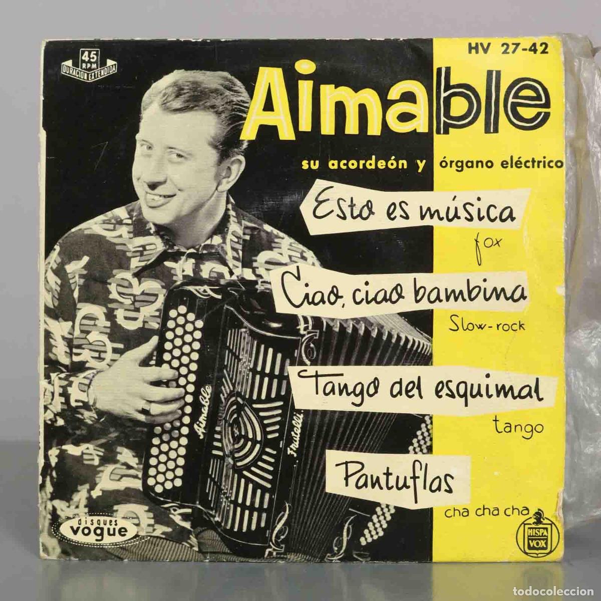 Discos de vinilo: EP. Esto es m&uacute;sica - Aimable su acorde&oacute;n y &oacute;rgano el&eacute;ctrico