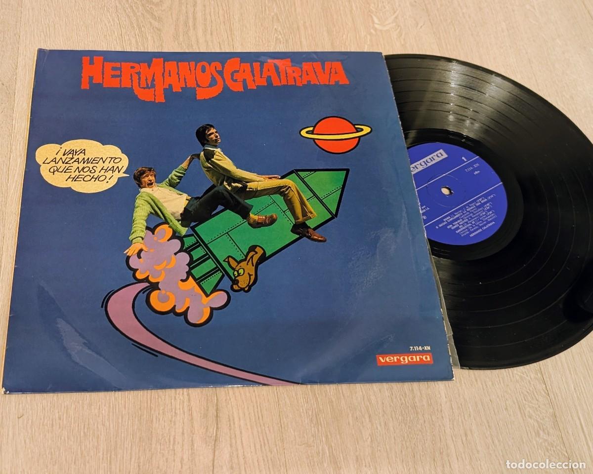 Discos de vinilo: LOS HERMANOS CALATRAVA - VAYA LANZAMIENTO QUE NOS HAN HECHO ..LP DE VERGARA - 1969 - BUEN ESTADO
