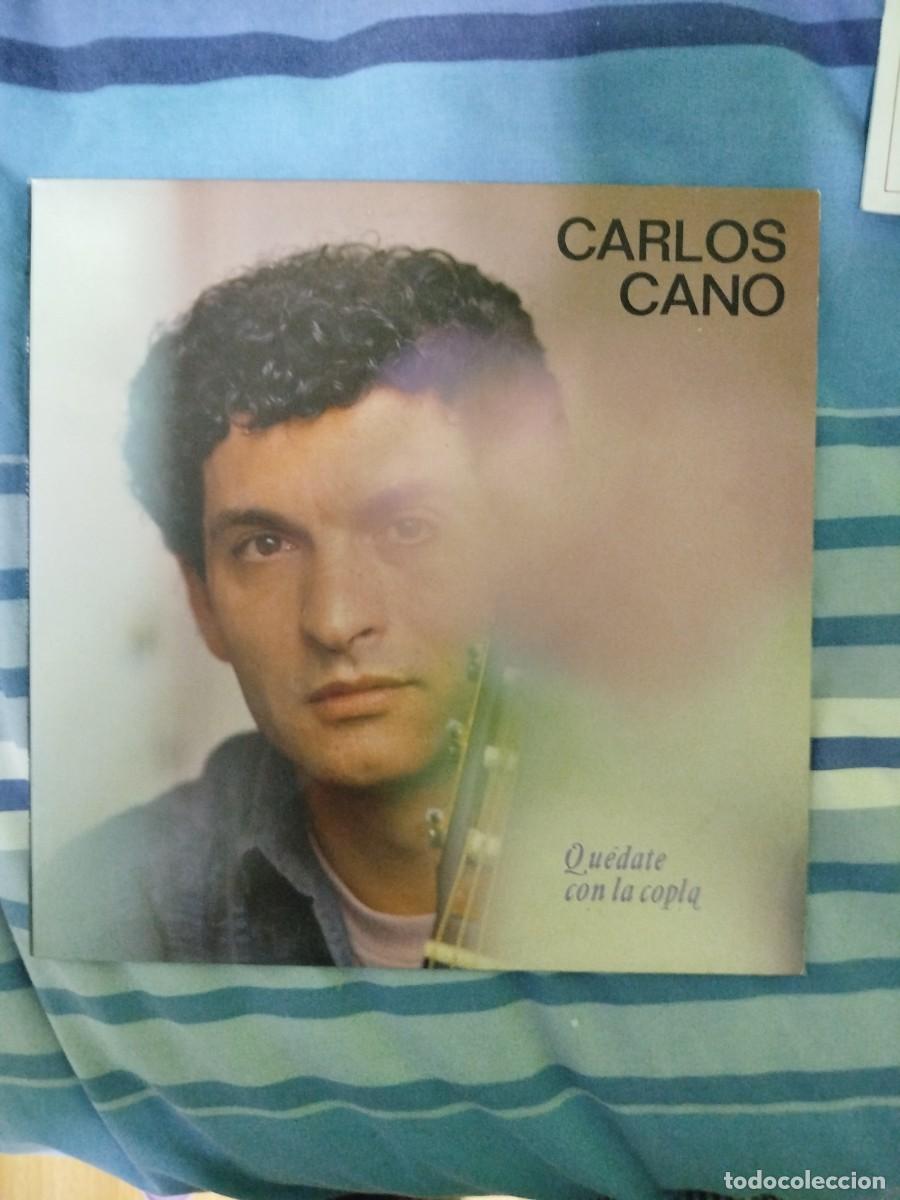 Discos de vinilo: Carlos Cano, qu&eacute;date con la copla