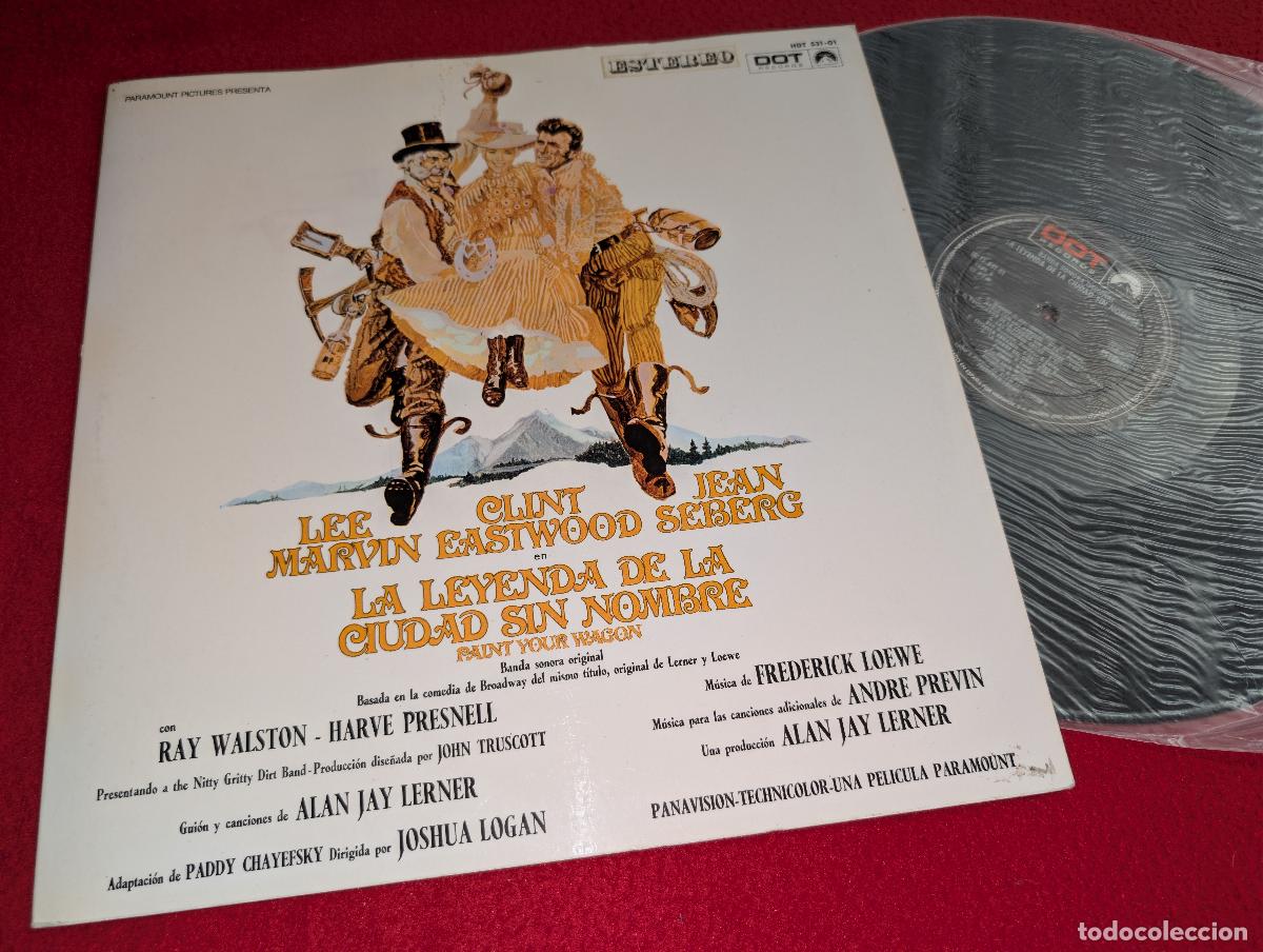 Discos de vinilo: LEYENDA DE LA CIUDAD SIN NOMBRE BSO OST Paint your wagon FREDERICK LOEWE LP 1970 DOT spain GATEFOLD