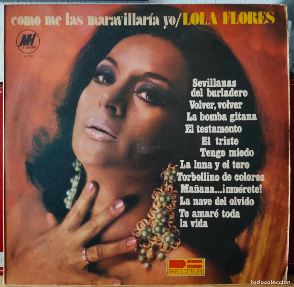 Discos de vinilo: Lola Flores / como me las maravillaria yo