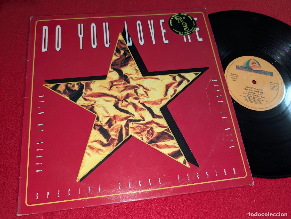 Discos de vinilo: BOYZZ IN ATTIC Do you love me. Club mix +3 12'' MX 1994 Boy ESPA&Ntilde;A SPAIN