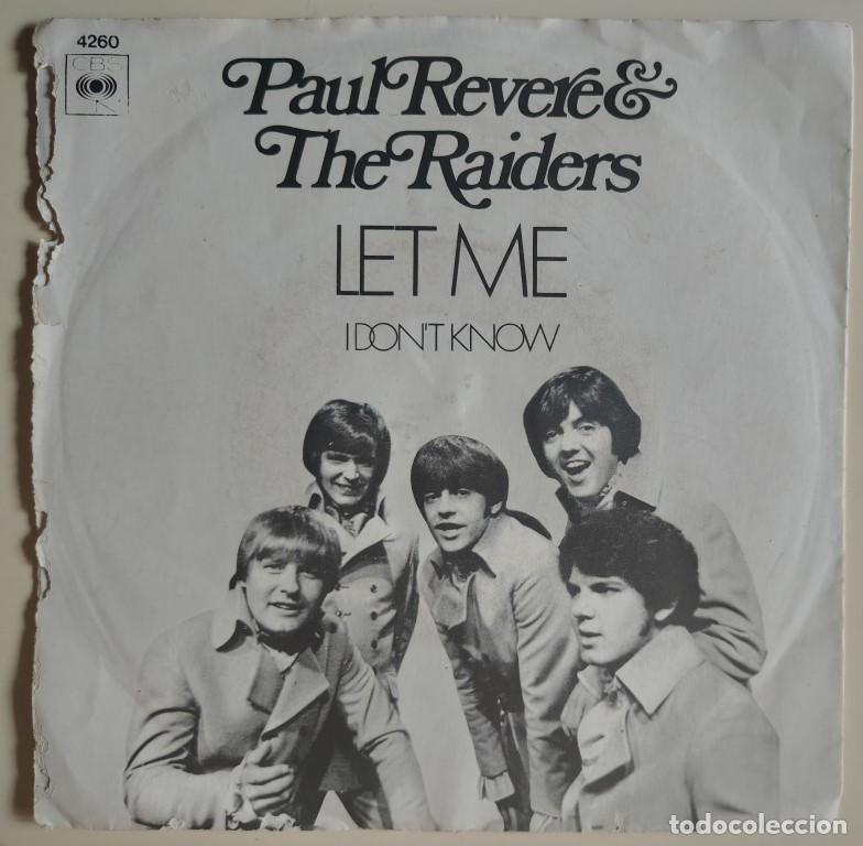Discos de vinilo: Paul Revere & The Raiders. Let me/ I don&rsquo;t know, CBS, Holland 1969 single (4260)