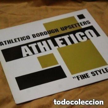 Disques de vinyle: Athletico Borough Upsetters, Fine Style, 12&rdquo;. Atletico records, 1998. Edici&oacute;n UK.
