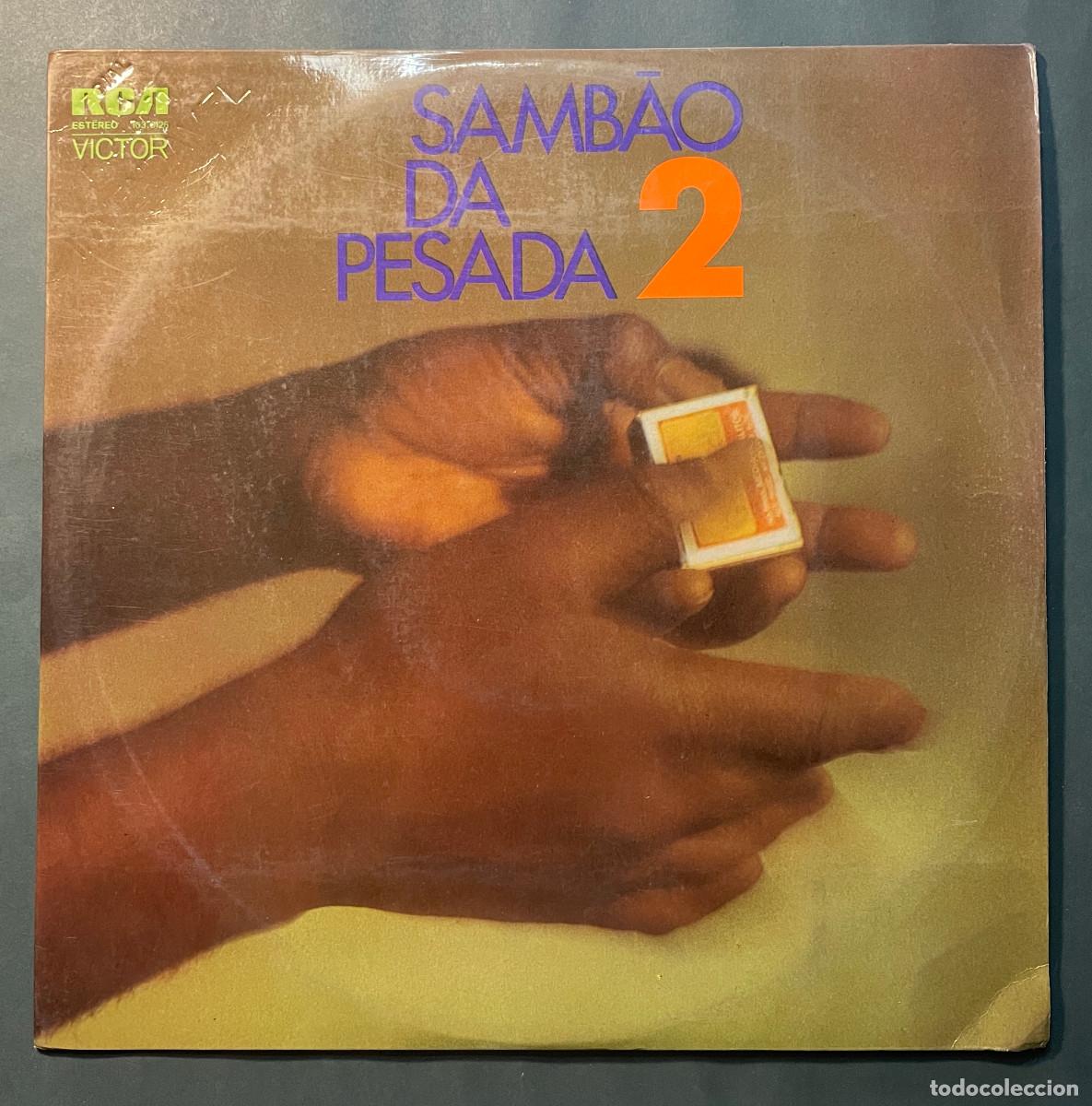 Disques de vinyle: SAMBAO DA PESADA N&ordm;2 / VARIOS (PARA LISTADO VER FOTOS) / LP RCA 1974 / BRASIL
