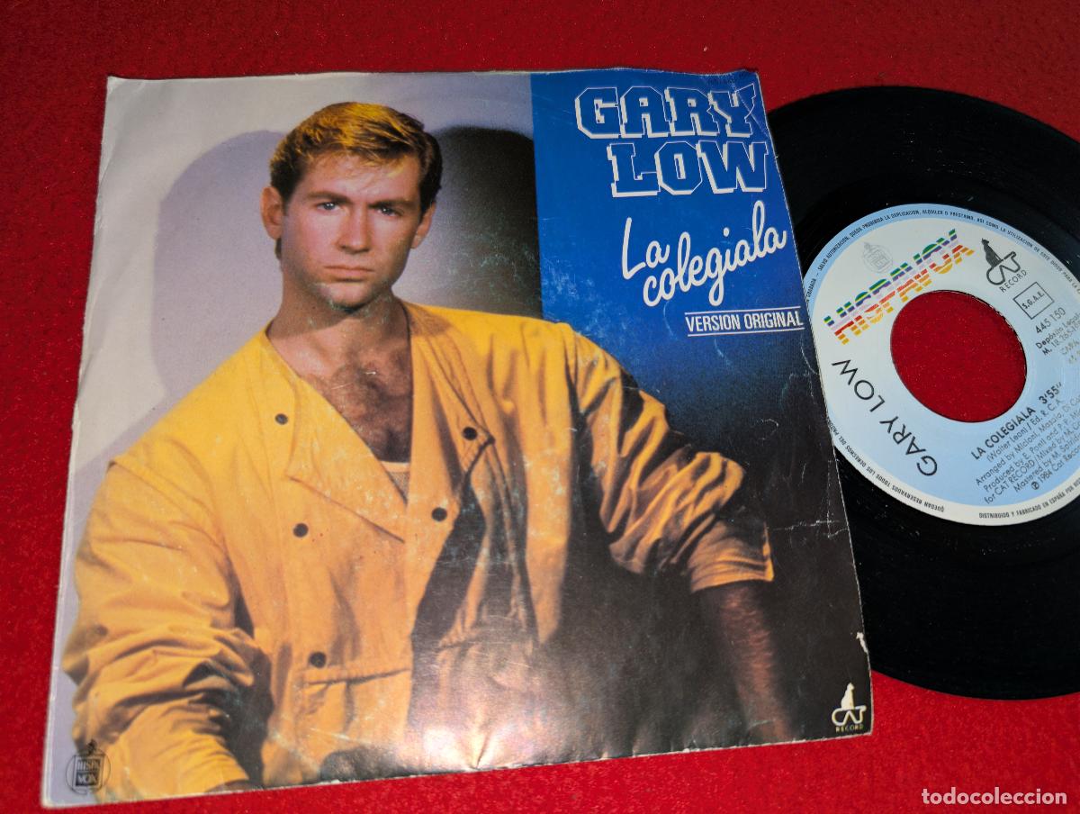 Discos de vinilo: GARY LOW La colegiala/Mi querido amor 7'' SINGLE 1984 Hispavox SPAIN