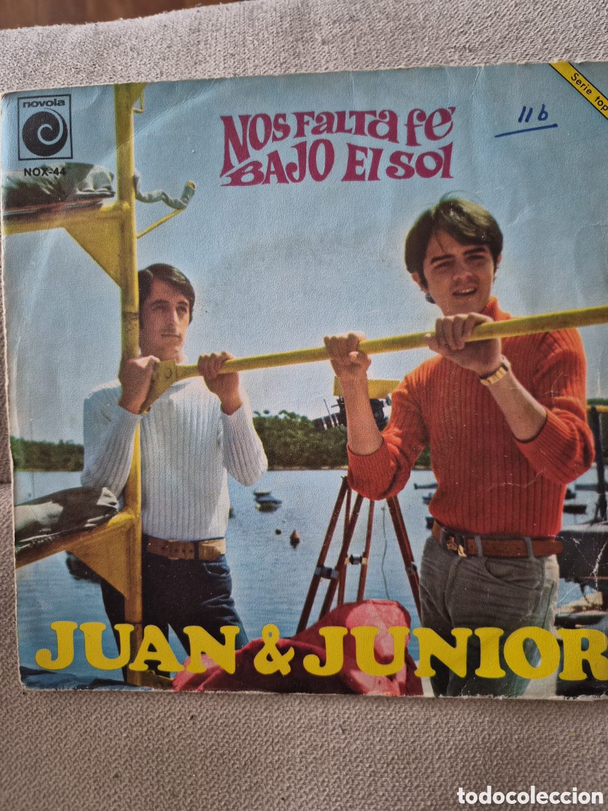 Discos de vinilo: Juan & Junior &ndash; Nos falt&oacute; fe / Bajo el sol &ndash; Single vinilo 7&rdquo; Novola &ndash; A&ntilde;os 60