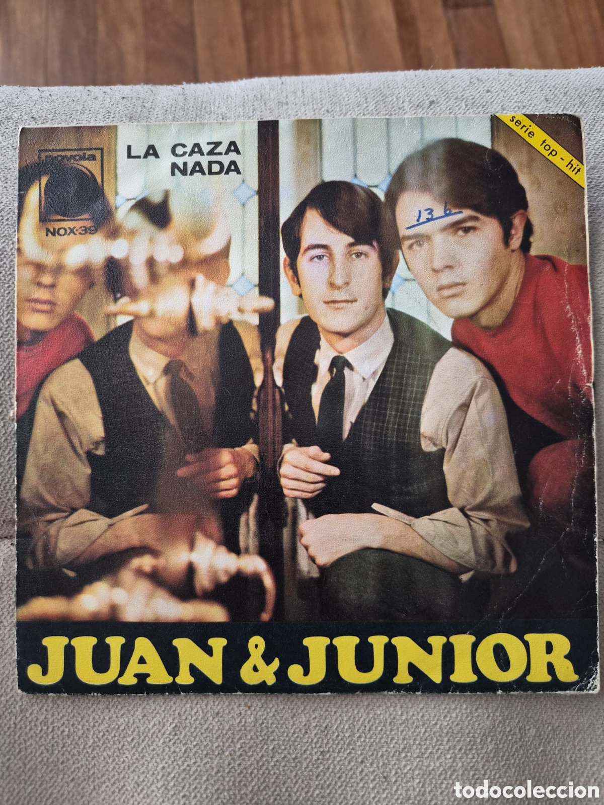 Discos de vinilo: Juan & Junior &ndash; La Caza / Nada (Novola, 1967)