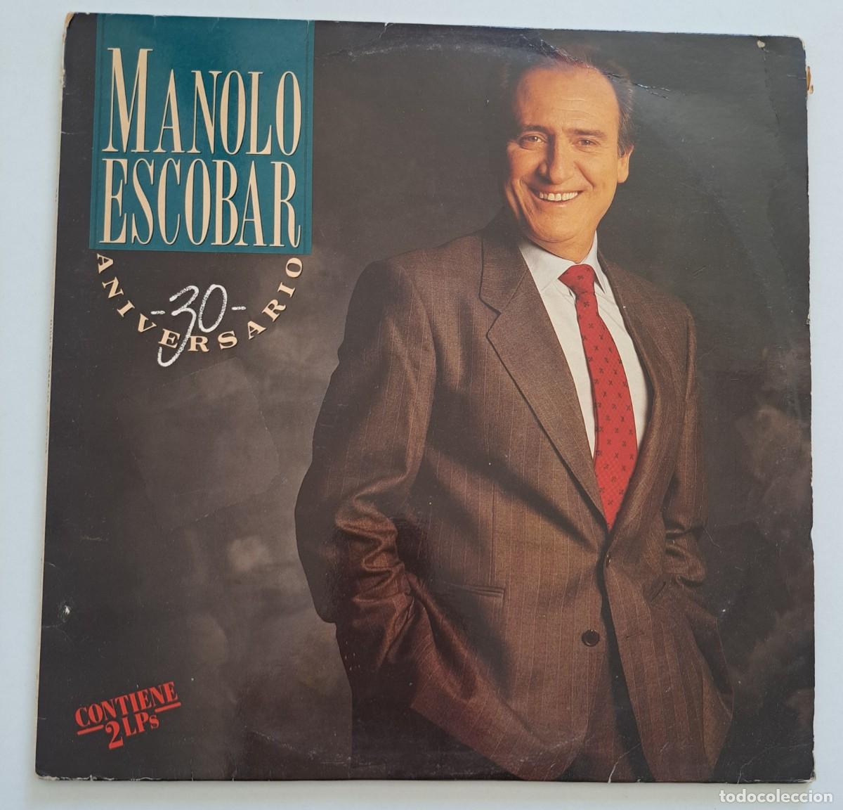 Discos de vinilo: MANOLO ESCOBAR - 30 ANIVERSARIO (DOBLE LP) - RCA Victor &ndash; PL-71751 - SPAIN 1988