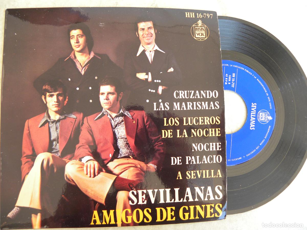 Discos de vinilo: AMIGOS DE GINES -SEVILLANAS -EP 1972 -PEDIDO MINIMO 3 EUROS
