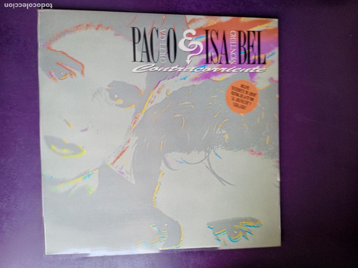 Discos de vinilo: Paco Ortega e Isabel Montero &ndash; Contracorriente - LP HISPAVOX 1990 - MUY POCO USO, FLAMENCO POP