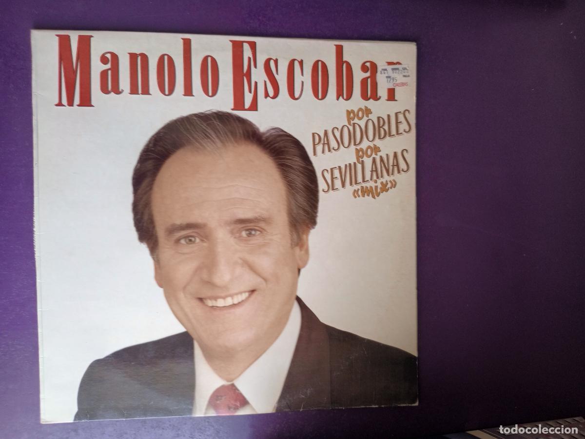 Discos de vinilo: MANOLO ESCOBAR - POR PASODOBLES - POR SEVILLANAS MIX - LP RCA 1989 - CANCION ESPA&Ntilde;OLA COPLA