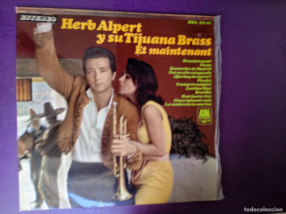 Discos de vinilo: Herb Alpert y Su Tijuana Brass &lrm;&ndash; Et Maintenant - LP A&M HISPAVOX 1966 - LOUNGE JAZZ LATINO