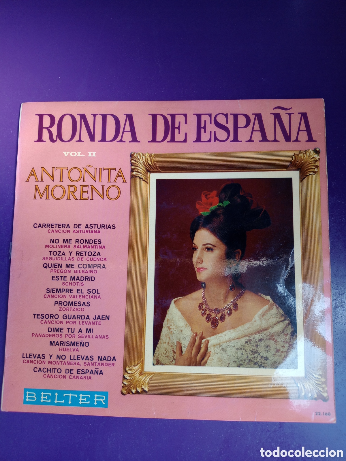 Disques de vinyle: ANTO&Ntilde;ITA MORENO - RONDA DE ESPA&Ntilde;A VOL 2 - LP BELTER 1967 - COPLA CLASICA - CANCION ESPA&Ntilde;OLA