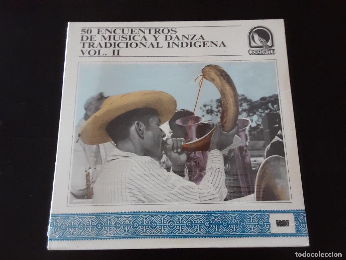 Discos de vinilo: LP vinilo - 50 encuentro de la M&uacute;sica y Danza Tradicional ind&iacute;gena VOL II