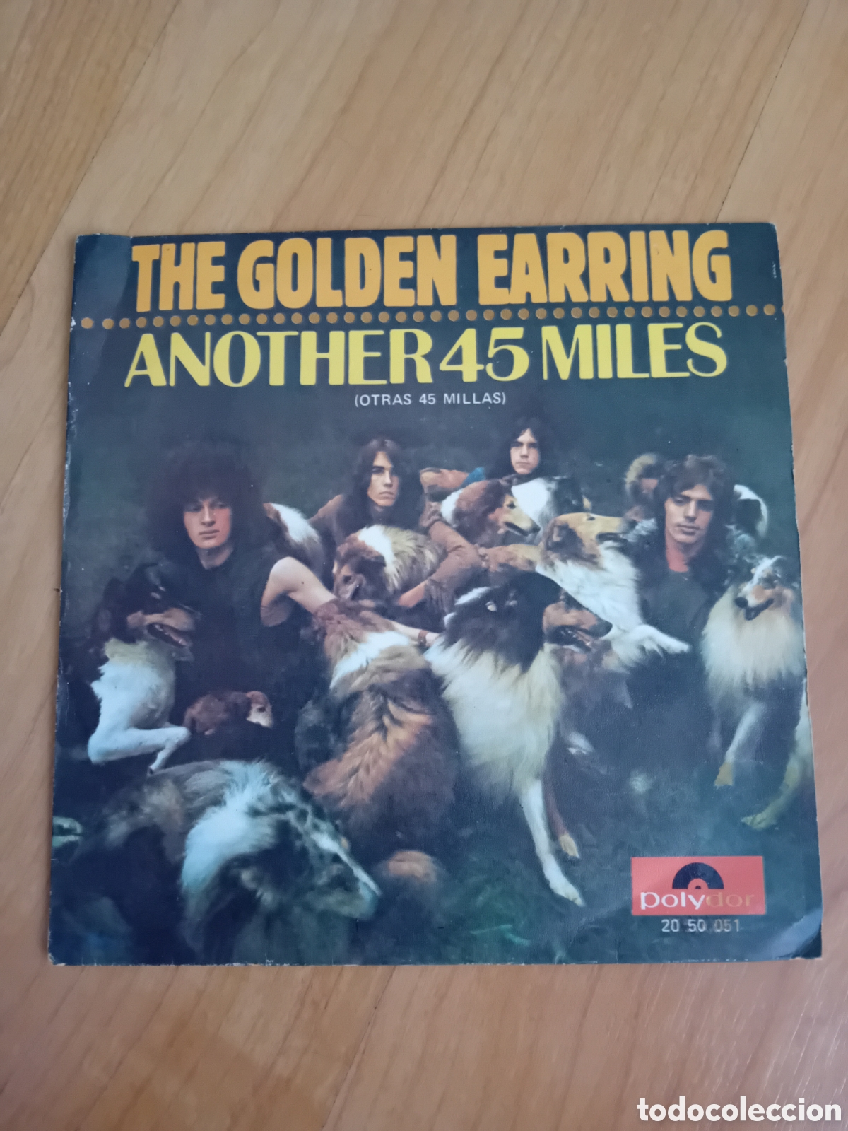 Discos de vinilo: THE GOLDEN EARRING. ANOTHER 45 MILES - Foto 1
