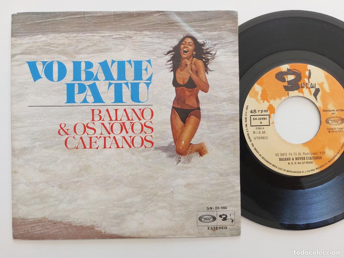 Discos de vinilo: BAIANO & OS NOVOS CAETANOS - 45 Spain - MINT * VO BATE PA TU / FOLIA DE REI