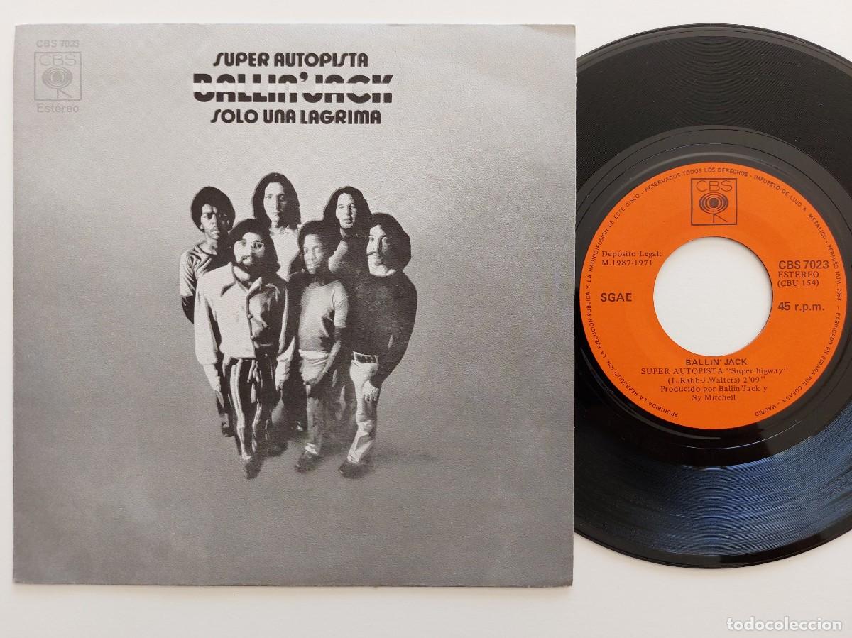 Discos de vinilo: BALLIN' JACK - 45 Spain - MINT * SUPER AUTOPISTA / SOLO UNA LAGRIMA