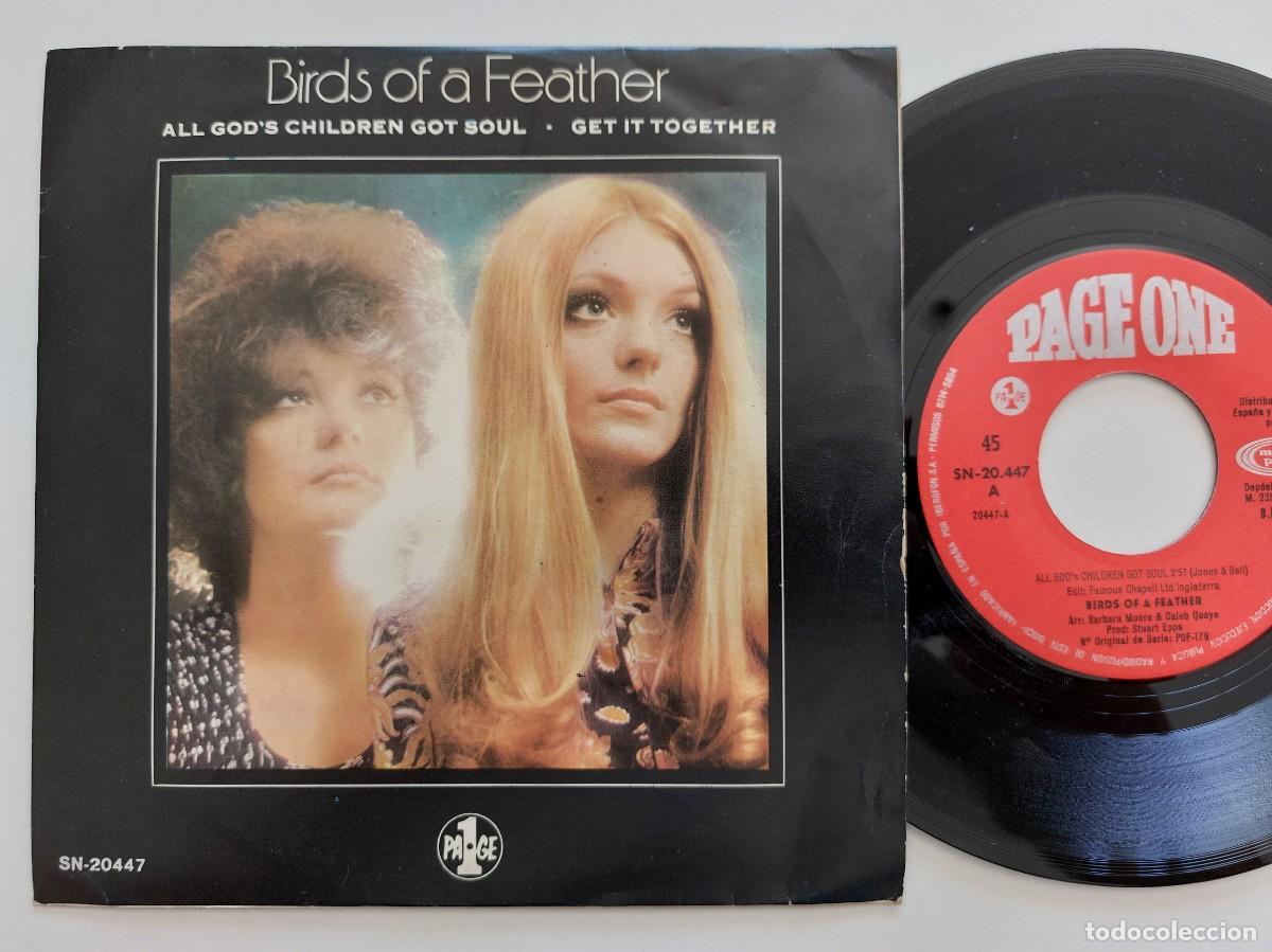 Discos de vinilo: BIRDS OF A FEATHER - 45 Spain - MINT * ALL GOD'S CHILDREN GOT SOUL / GET IT TOGETHER * PAGE ONE 1970