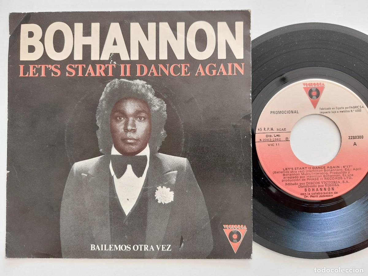 Discos de vinilo: BOHANNON - 45 Spain - PROMO * MINT * LET'S START II DANCE AGAIN