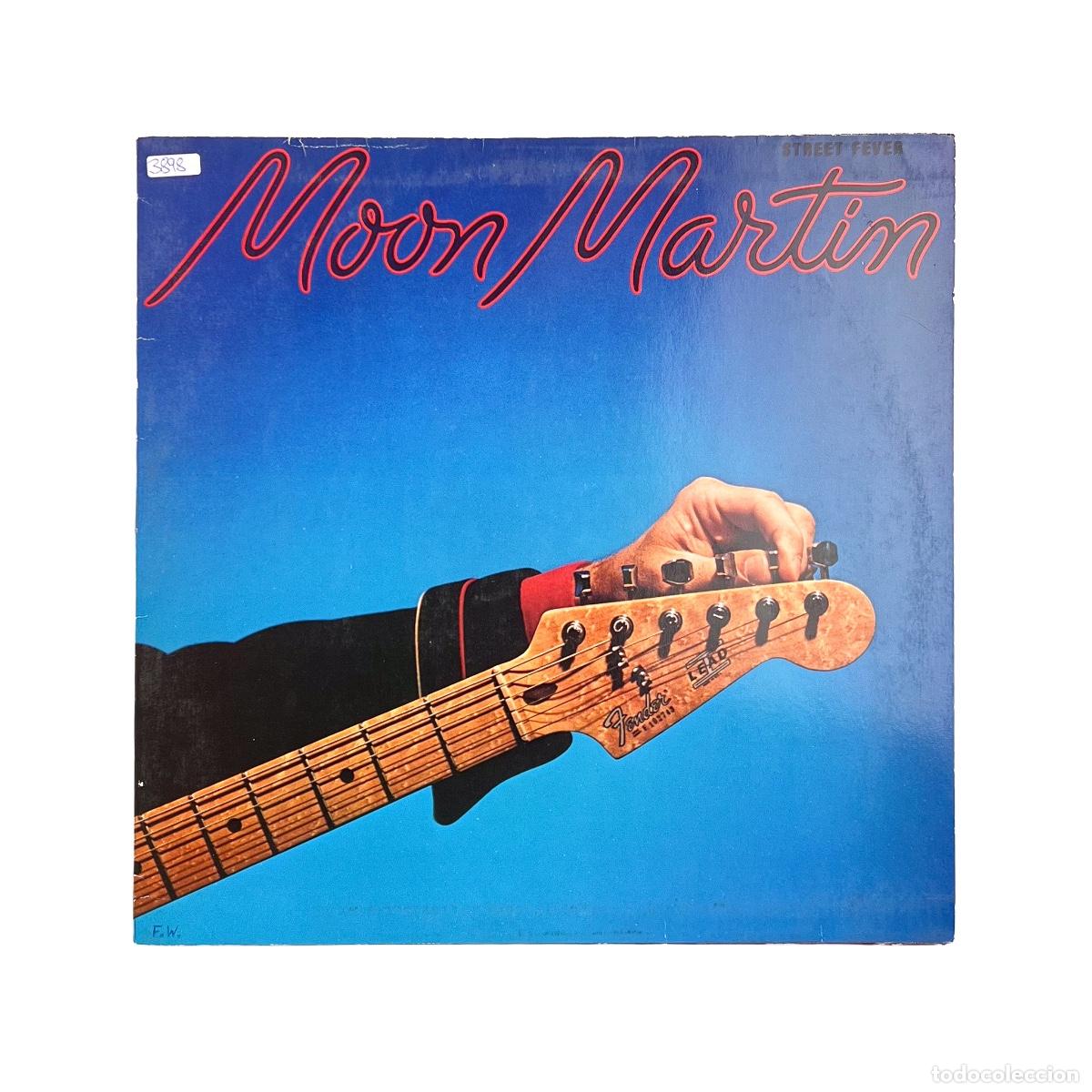 Discos de vinilo: LP. Moon Martin. Street Fever (VG+/VG+)