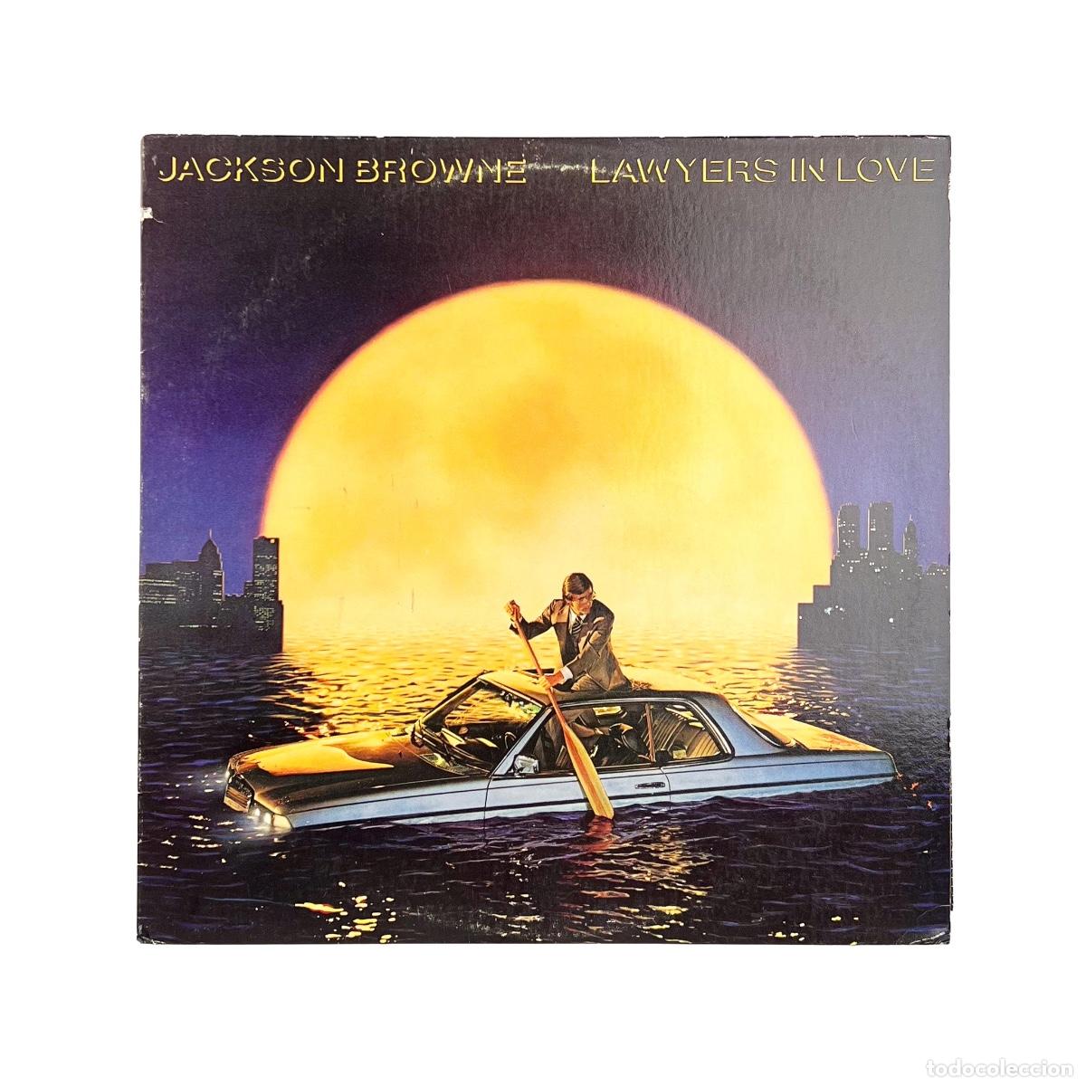 Discos de vinilo: LP. Jackson Browne. Lawyers In Love (VG/VG)