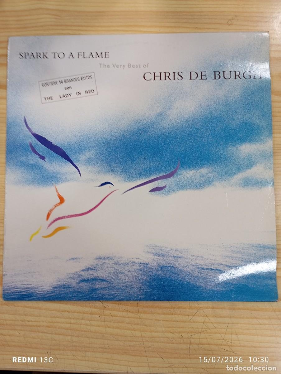 Discos de vinilo: Lp - Chris de Burgh &ndash; Spark To A Flame (The Very Best Of Chris de Burgh) - Edici&oacute;n Espa&ntilde;ola 1989