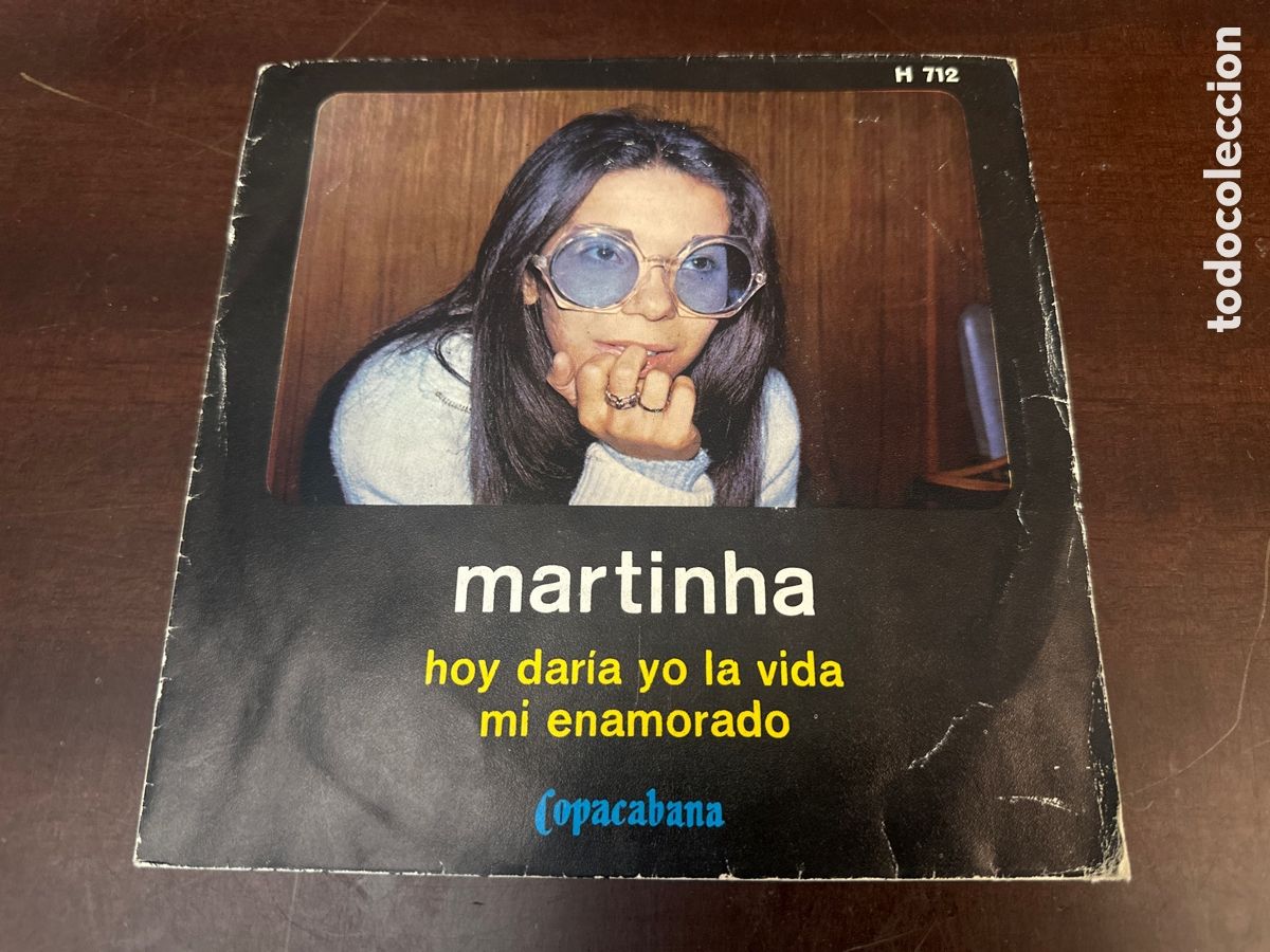 Discos de vinilo: MARTINHA - HOY DARIA YO LA VIDA / MI ENAMORADO ( COPACABANA ) 1971 HISPAVOX