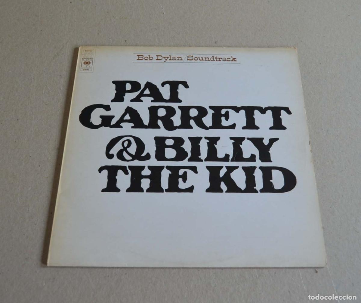 Discos de vinilo: BOB DYLAN - PAT GARRETT & BILLY THE KID BSO
