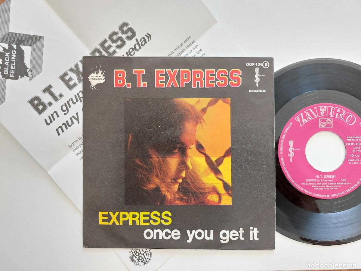 Discos de vinilo: B.T. EXPRESS - 45 Spain - PROMO * MINT * HOJA PROMO * EXPRESS / ONE YOU GET IT