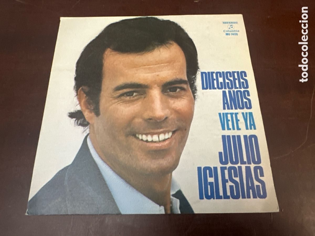 Discos de vinilo: JULIO IGLESIAS - DIECISEIS A&Ntilde;OS - VETE YA