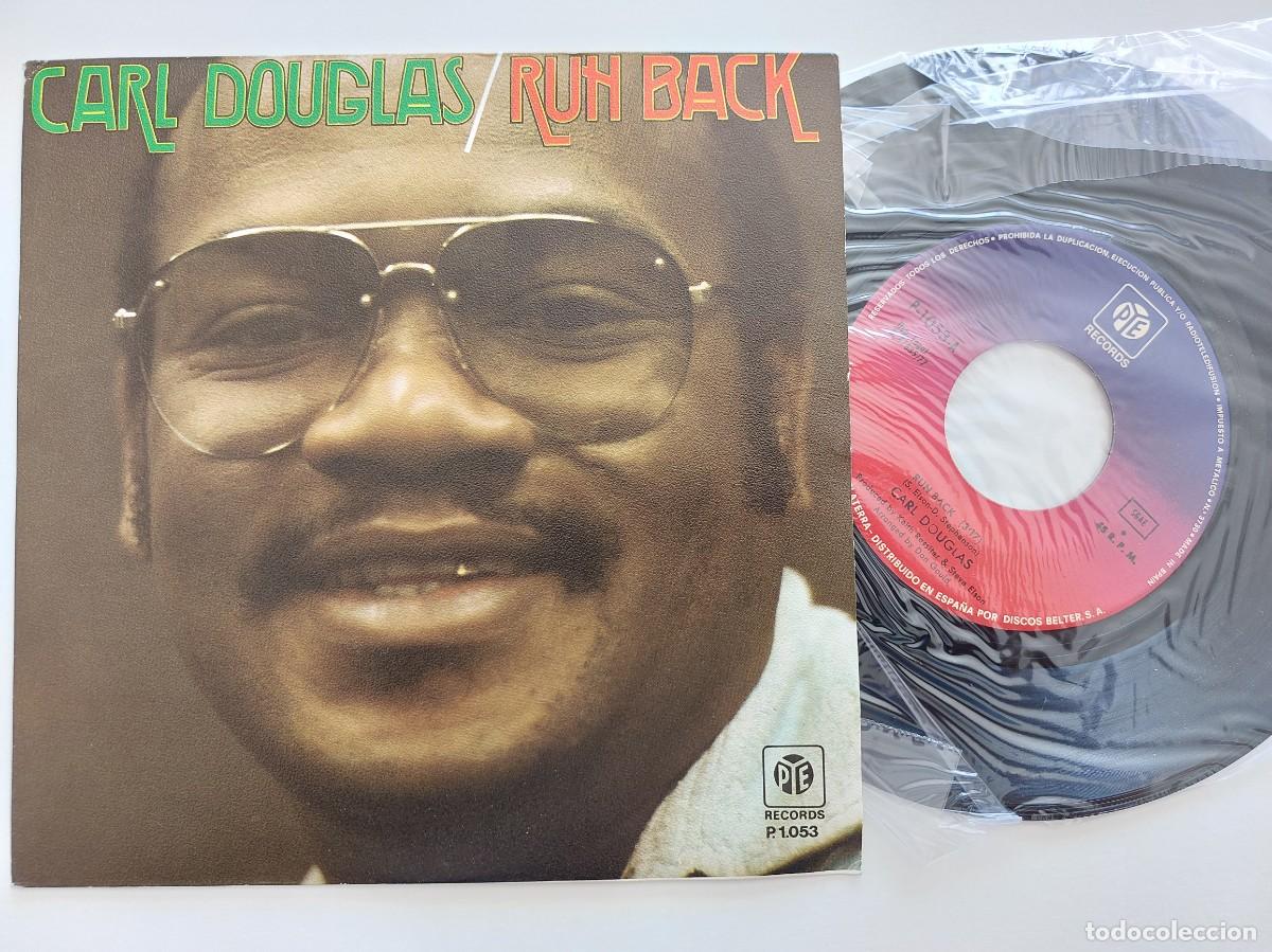Discos de vinilo: CARL DOUGLAS - 45 Spain - MINT * RUN BACK - Foto 1