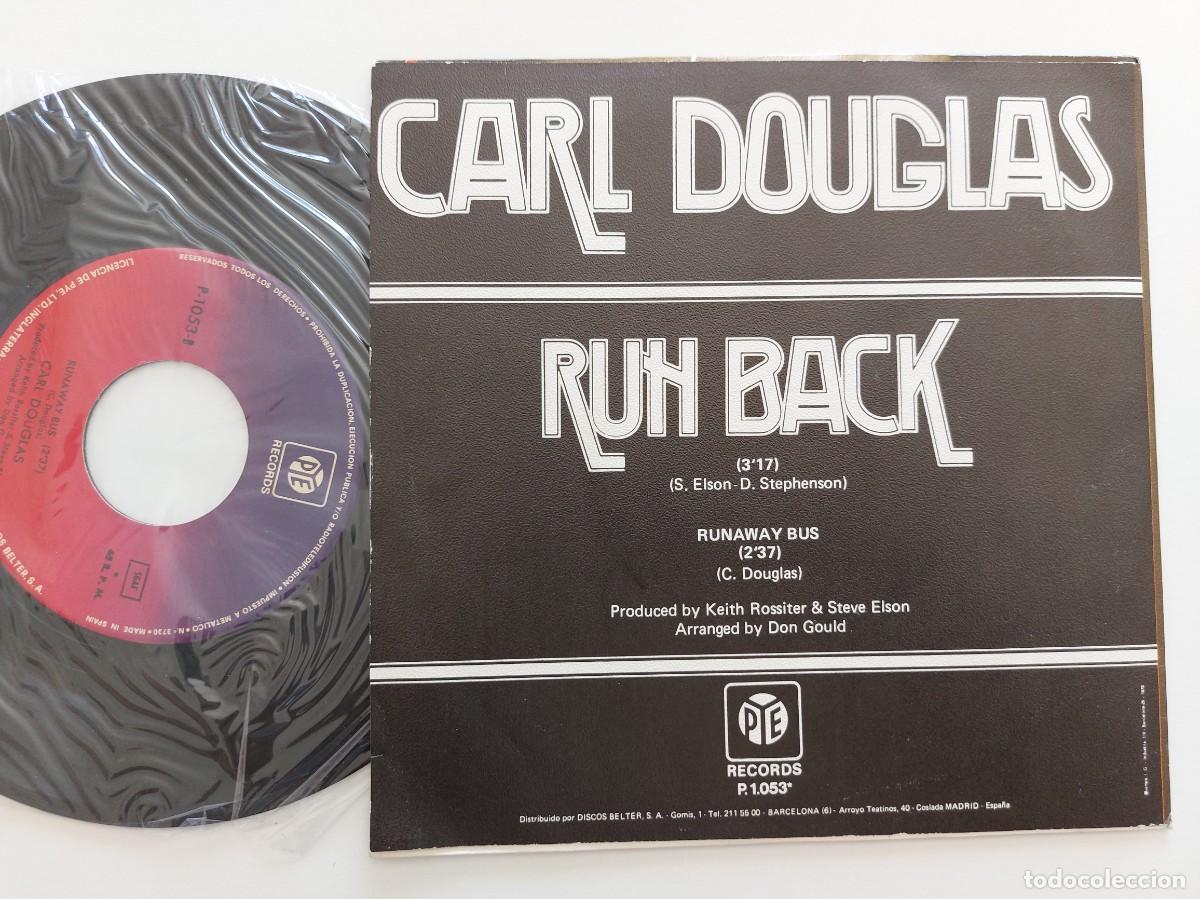 Discos de vinilo: CARL DOUGLAS - 45 Spain - MINT * RUN BACK - Foto 2