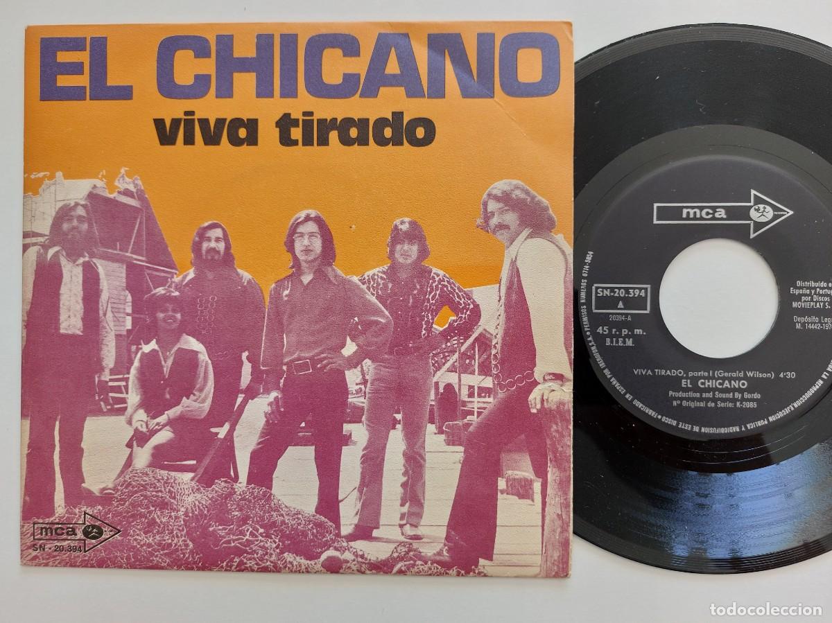 Discos de vinilo: EL CHICANO - 45 Spain - MINT * VIVA TIRADO