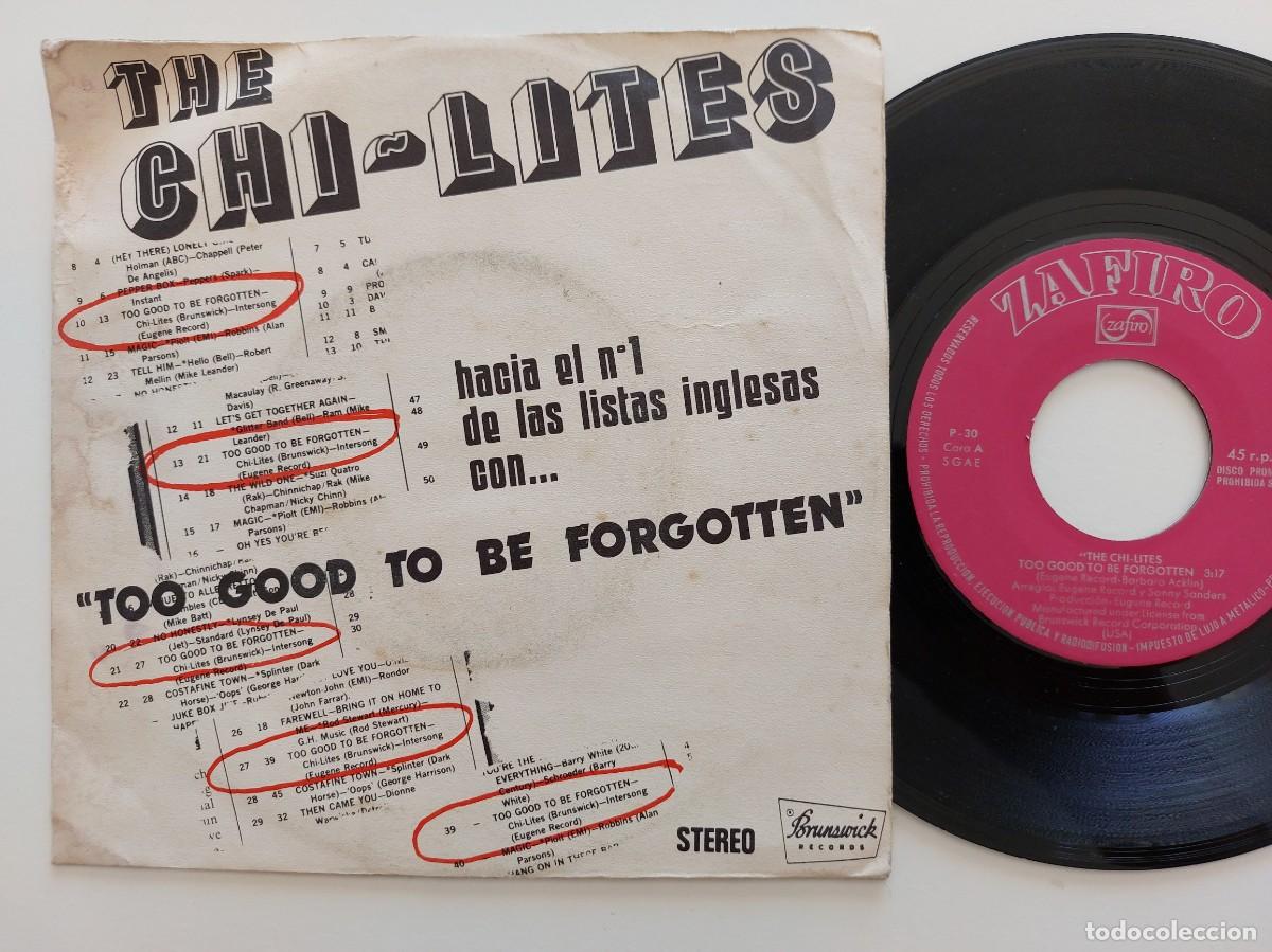 Discos de vinilo: THE CHI-LITES - 45 Spain - PROMO * MINT * TOO GOOD TO BE FORGOTTEN