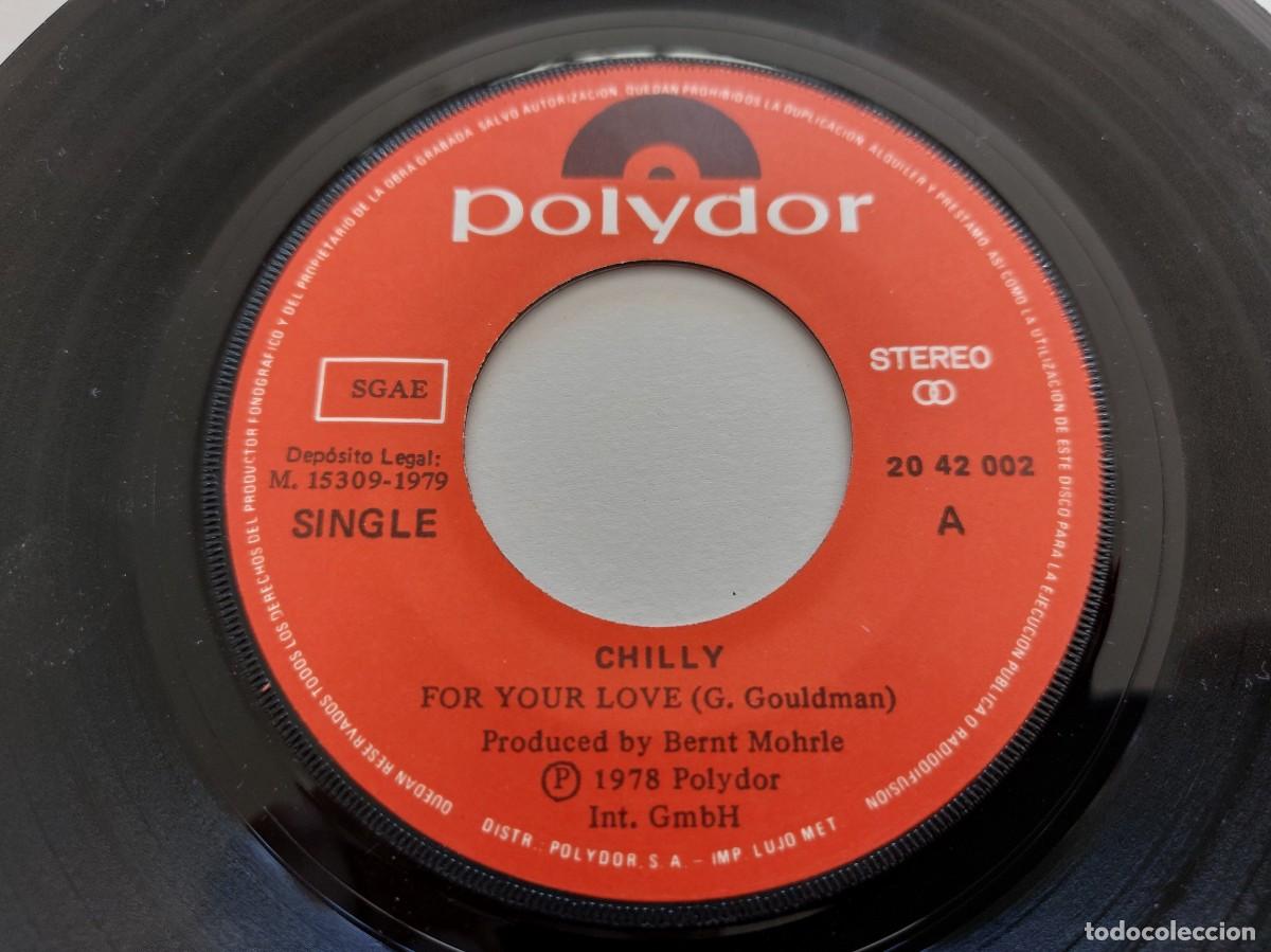 Discos de vinilo: THE CHILLY - 45 Spain - MINT * FOR YOUR LOVE