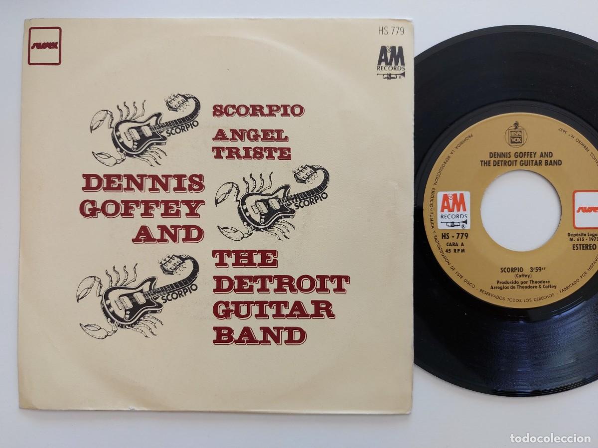 Discos de vinilo: DENNIS GOFFEY AND THE DETROIT GUITAR BAND - 45 Spain - MINT * SCORPIO / ANGEL TRISTE