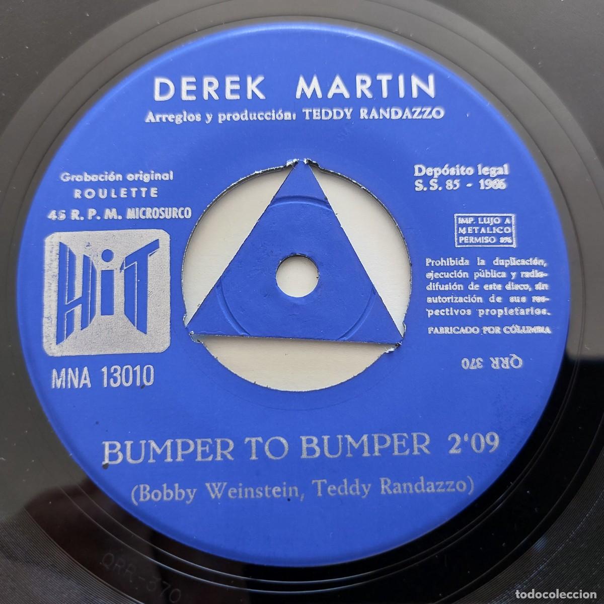 Discos de vinilo: DEREK MARTIN - 45 Spain - MINT * BUMPER TO BUMPER