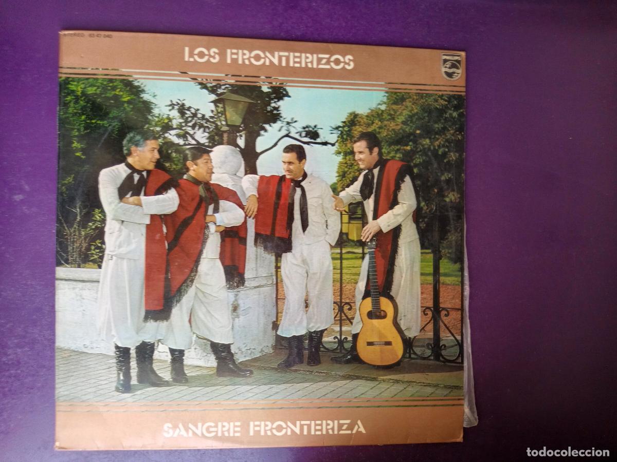 Discos de vinilo: Los Fronterizos &lrm;&ndash; Sangre Fronteriza - LP PHILIPS 1972 - ARGENTINA FOLK - SIN APENAS USO
