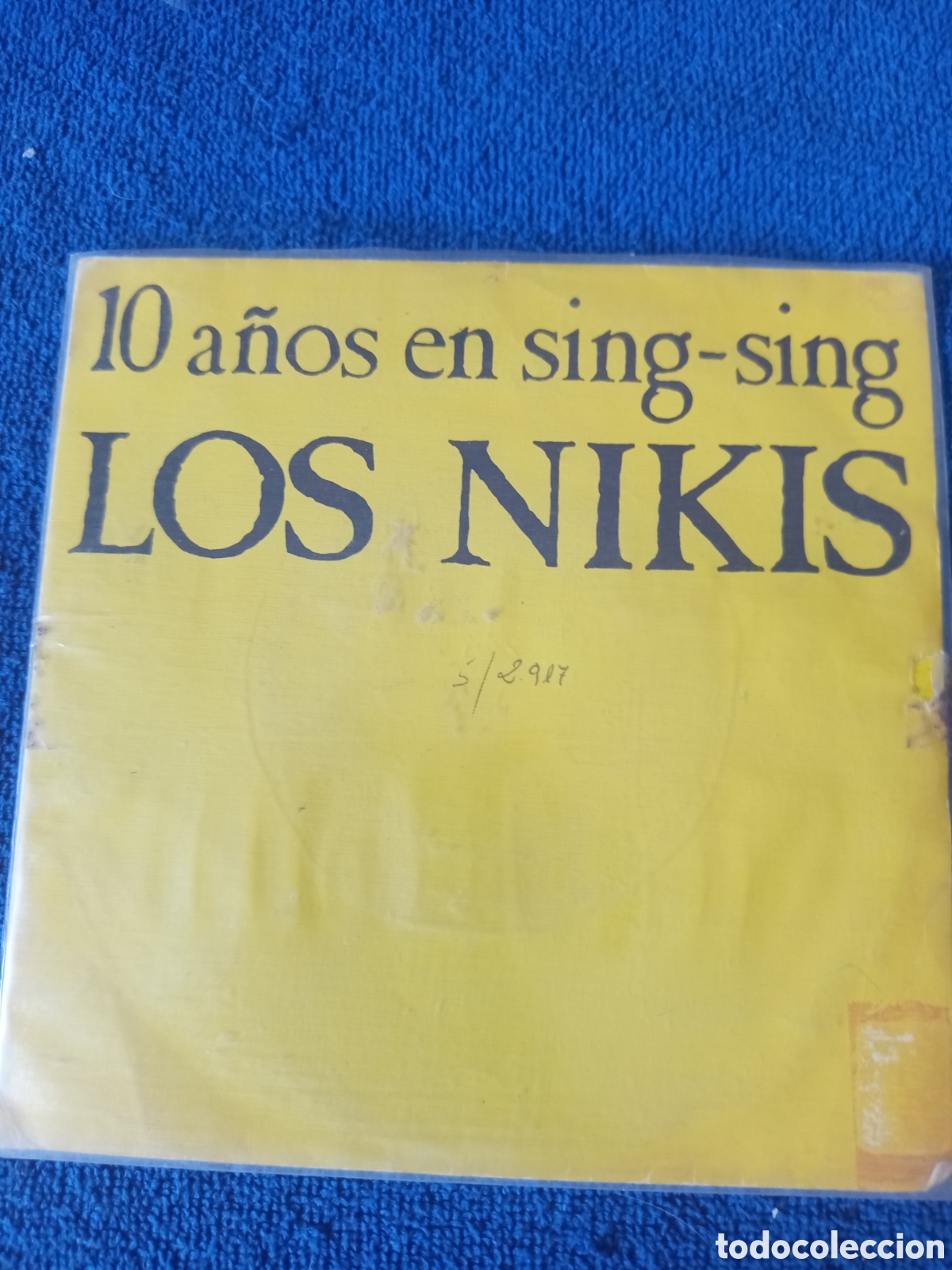 Discos de vinilo: Los Nikis - 10 a&ntilde;os en sing-sing