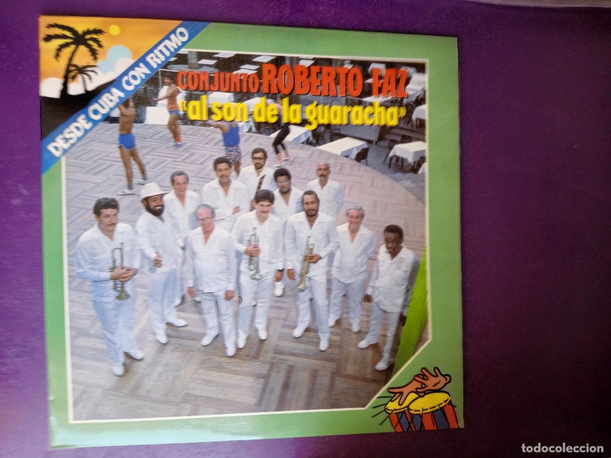 Discos de vinilo: Conjunto Roberto Faz &lrm;&ndash; Al Son De La Guaracha - LP FONOMUSIC 1988 - CUBA, SON, FOLK