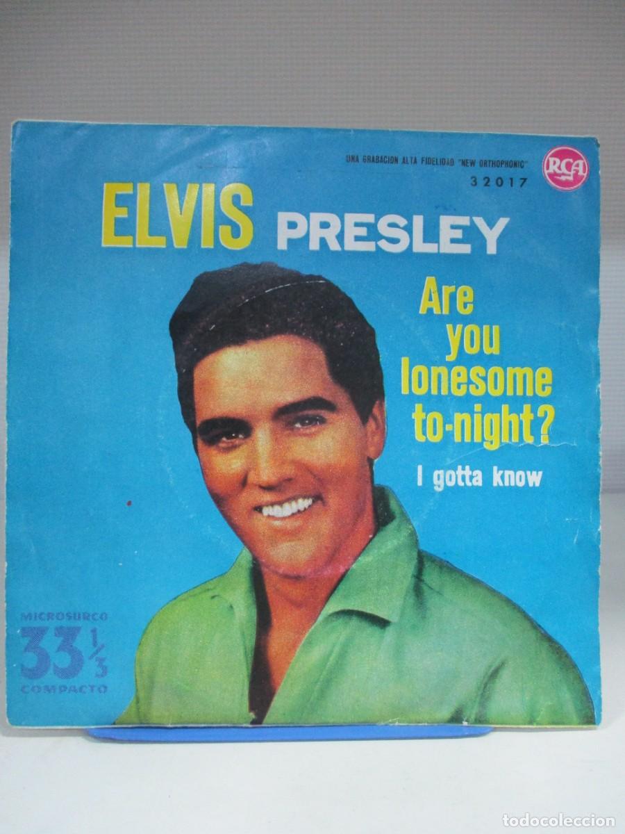 Discos de vinilo: Elvis Presley, The Jordanaires &ndash; Are You Lonesome Tonight? - Single 7&rdquo;, 33 ⅓ RPM ~ RCA (1960) Spain