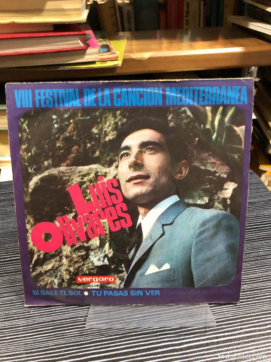 Discos de vinilo: Si sale el sol / Tu pasas sin ver (VIII Festival) Luis Olivares
