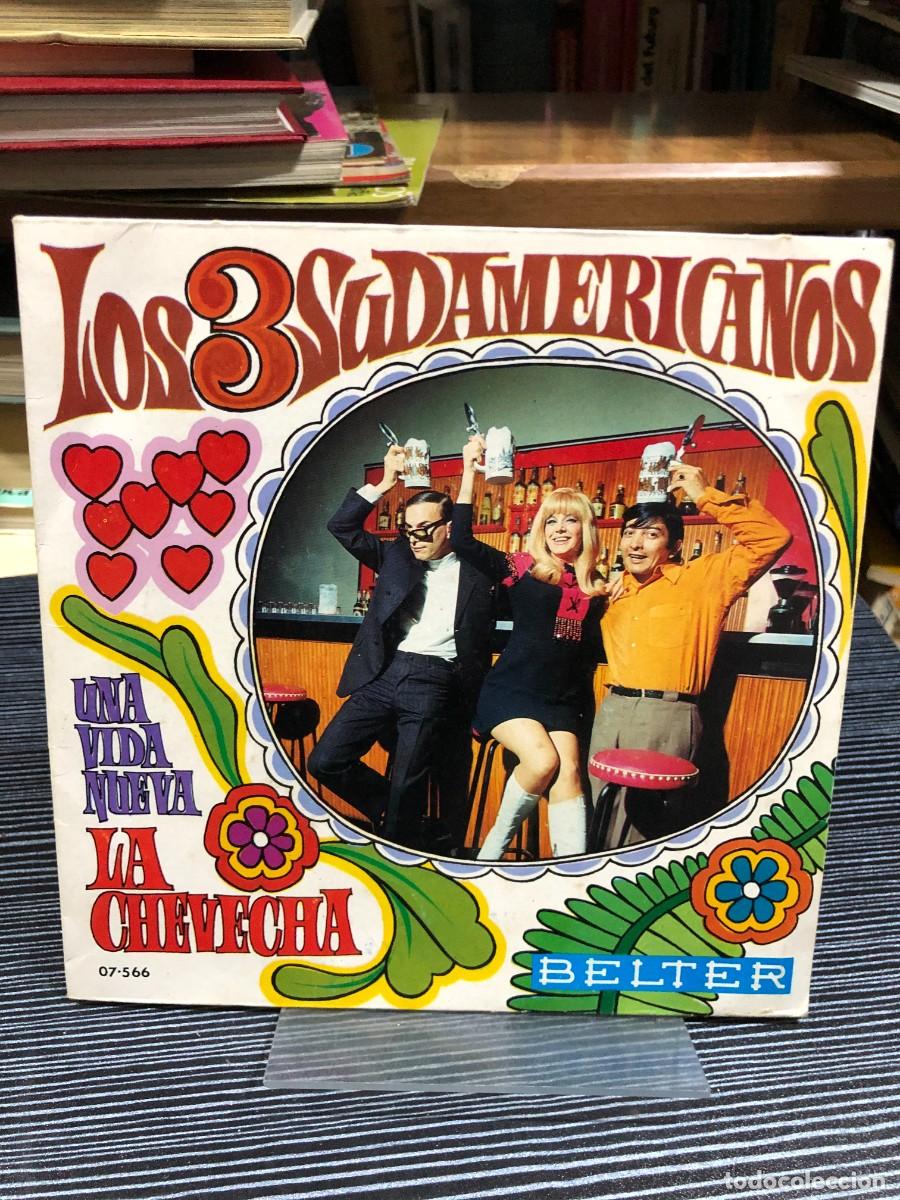 Discos de vinilo: Una vida nueva / La chevecha Los 3 Sudamericanos