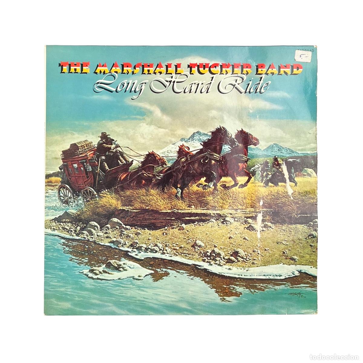 Discos de vinilo: LP. The Marshall Tucker Band. Long Hard Ride (VG+/G+)