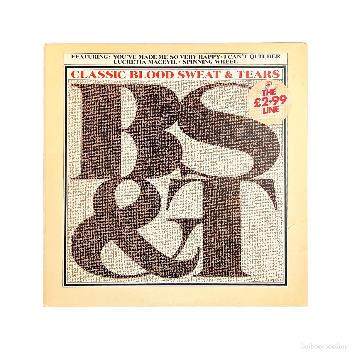 Discos de vinilo: LP. Blood, Sweat And Tears. Classic B, S & T (VG+/VG+)