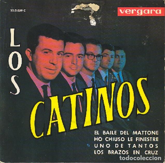 Discos de vinilo: Los Catinos &ndash; El baile del Mattone; Uno de tantos; Los brazos en cruz + 1 &ndash; VERGARA 35.0.059 &ndash; 1963