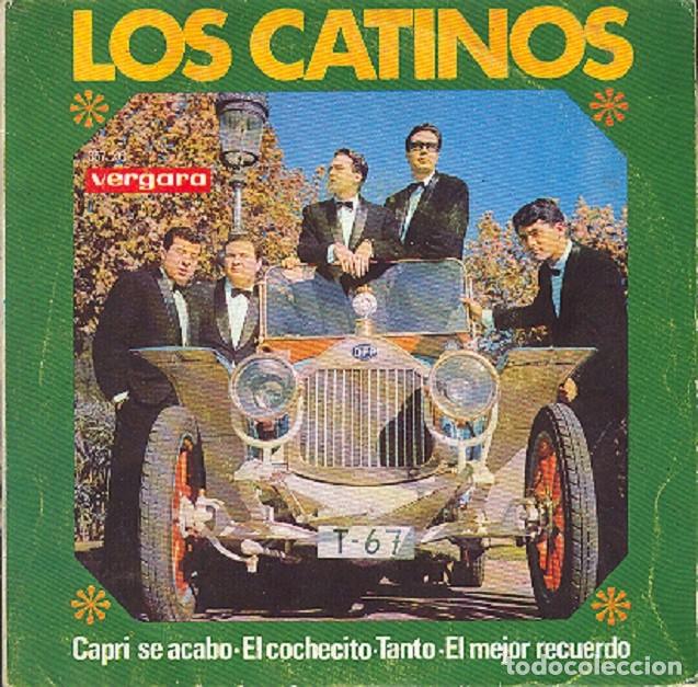 Discos de vinilo: Los Catinos &ndash; Capr&iacute; se acab&oacute;; El cochecito; Tanto + 1 &ndash; VERGARA 357 &ndash; 1965